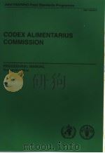 CODEX ALIMENTARIUS COMMISSION  PROCEDURAL MANUAL  THIRTEENTH EDITION     PDF电子版封面  9251050058   