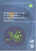 MICROBIOLOGICAL RISK ASSESSMENT SERIES 2 RISK ASSESSMENTS OF SALMONELLA IN EGGS AND BROILER CHICKE PDF电子版封面 925104872X
