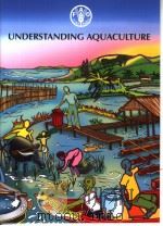UNDERSTANDING AQUACULTURE PDF电子版封面 9251053820