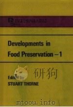 DEVELOPMENTS IN FOOD PRESERVATION 1 PDF电子版封面 0853349797 STUART THORNE