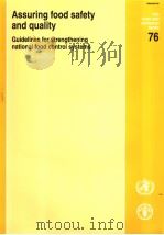 FAO FOOD AND NUTRITION PAPER76 ASSURING FOOD SAFTY AND QUALITY GUIDELINES FOR STRENGTHENING NATION PDF电子版封面 9251049181