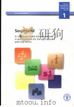 CAPACITY DEVELOPMENT IN FOOD AND AGRICUTURE POLICIES1 SOUTHLAND ACASE STUDY-BASED TRAINING EXERCISE PDF电子版封面 9251050694