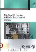 FAO FISHERIES PROCEEDINGS1  FIFTH WORLD FISH INSPECTION AND QUALITY CONTROL CONGRESS（ PDF版）