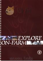 EXPLORE ON-FARM PDF电子版封面 9251050783