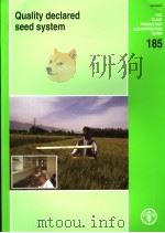 FAO PLANT PRODUCTION AND PROTECTION AND PROTECTION PAPER  185  QUALITY DECLARED SEED SYSTEM（ PDF版）