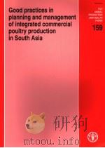 FAO ANIMAL PRODUCTION AND HEALTH PAPER 159 GOOD PRACTICES IN PLANNING AND MANAGEMENT OF INTEGRATED PDF电子版封面 9251050090