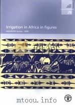 FAO WATER WATER REPORTS 29 IRRIGATION IN AFRICA IN FIGURES PDF电子版封面 9251054142