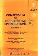 COMPENDIUM OF FOOD ADDITIVE SPECIFICATIONS VOLUME 1 1956-1990 PDF电子版封面 9251033757