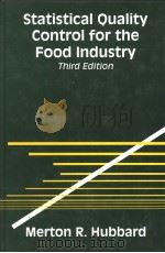 STATISTICAL QUALITY CONTROL FOR THE FOOD INDUSTRY THIRD EDITION PDF电子版封面 0306477289 MERTON R.HUBBARD