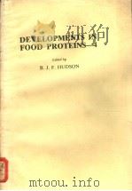 DEVELOPMENTS IN FOOD PROTEINS 4 PDF电子版封面 0853344124 B.J.F.HUDSON