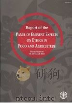 PEPORT OF THE PANEL OF EMINENT EXPERTS ON ETHICS IN FOOD AND AGRICULTURE SECOND SESSION18-20MARCH20 PDF电子版封面 9251048967