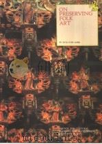 ON PRESERVING FOLK ART PDF电子版封面 CH’IU K’UN-LIANG