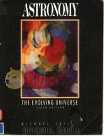 ASTRONOMY THE EVOLVING UNIVERSE SIXTH EDITION PDF电子版封面