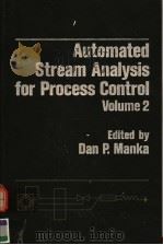 AUTOMATED STREAM ANALYSIS FOR PROCESS CONTROL VOLUME 2 PDF电子版封面 0124690025