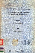 BIOTECHNOLOGY APPLICATIONS IN BEVERAGE PRODUCTION PDF电子版封面 C.CANTARELLI