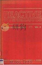 REACTIVE INTERMEDIATES  VOLUME 3（ PDF版）