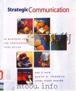 STRATEGIC COMMUNICATION IN BUSINESS AND THE PROFESSIONS THIRD EDITION PDF电子版封面 0395858690