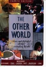 THE OTHER WORLD ISSUES AND POLITICS OF THE DEVELOPING WORLD FOURTH EDITION PDF电子版封面 0801332664