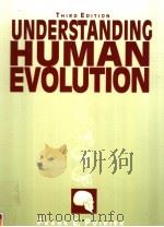 UNDERSTANDING HUMAN EVOLUTION THIRD EDITION PDF电子版封面 013012477X