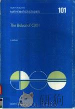 NORTH-HOLLAND MATHEMATICSSTUDIES 101 THE BIDUAL OF C(X)L PDF电子版封面 0444876316