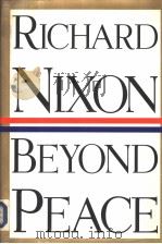 BEYOND PEACE PDF电子版封面 0679433236 RICHARD NIXON