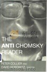 THE ANTI-CHOMSKY READER PDF电子版封面 8130901218 PETER COLLIER AND DAVID HOROWI