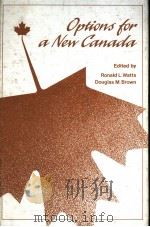 OPTIONS FOR A NEW CANADA PDF电子版封面 080205921X RONALD L.WATTS DOUGLAS M.BROW
