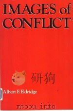 IMAGES OF CONFLICT PDF电子版封面 0312409249 ALBERT F. ELDRIDGE