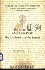 THE MODERN AMBASSADOR  THE CHALLENGE AND THE SEARCH（ PDF版）