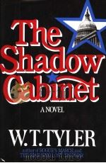 THE SHADOW CABINET A NOVEL PDF电子版封面 0060151692 W.T.TYLER