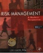 RISK MANAGEMENT A MODERN PERSPECTIVE PDF电子版封面 0120884380 MICHAEL K. ONG