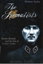 THE KEMALISTS  LALAMIC REVIVAL AND THE FATE OF SECULAR TURKEY（ PDF版）