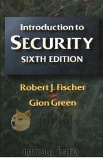 INTRODUCTION TO SECURITY SIXTH EDITION PDF电子版封面 0750698608 ROBERT J.FISCHER GION GREEN