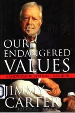 OUR ENDANGERED VALUES PDF电子版封面 0743284577 AMERICA'S MORAL CRISIS