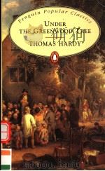 UNDER THE GREENWOOD TREE PDF电子版封面 0140620966 THOMAS HARDY