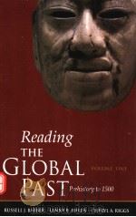 READING THE GLOBAL PAST VOLUME ONE PDF电子版封面 0312171846