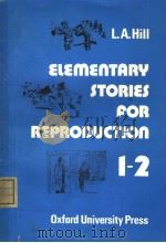 ELEMENTARY STORIES FOR REPRODUCTION PDF电子版封面