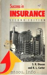 SUCCESS IN INSURANCE SECOND EDITION PDF电子版封面 0719545862 S.R.DIACON AND R.L.CARTER