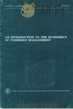 FAO FISHERIES TECHNICAL PAPER NO.226 AN INTRODUCTION TO THE ECONOMICS OF FISHERIES MANAGEMENT PDF电子版封面 9251012709