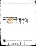 FAO FISHERIES REPORT NO.234 REPORT OF THE SIXTH SESSION OF THE INDIAN OCEAN FISHERY COMMISSION PDF电子版封面 9251009309