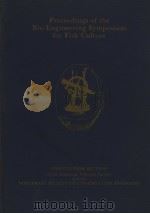 BIO-ENGINEERING SYMPOSIUM FOR FISH CULTURE FISH CULTURE SECTION PDF电子版封面 LOCHIE JO ALLEN EDWARD C.KINN