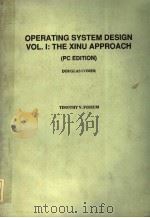 OPERATING SYSTEM DESIGN VOL.1 THE XINU APPROACH (PC EDITION) PDF电子版封面 0136381804 DOUGLAS COMER TIMOTHY V.FOSSU