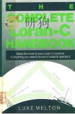 THE COMPLETE LORAN-C HANDBOOK PDF电子版封面 0877422257 LUKE MELTON