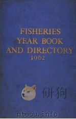 FISHERIES YEAR-BOOK AND DIRECTORY 1962 PDF电子版封面 HARRY F.TYSSER