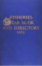 FISHERIES YEAR-BOOK AND DIRECTORY 1964 PDF电子版封面 HARRY F.TYSSER