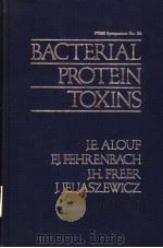 BACTERIAL PROTEIN TOXINS PDF电子版封面 0120530805