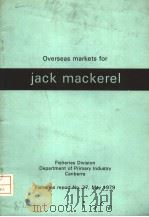 OVERSEAS MARKETS FOR JACK MACKEREL FISHERIES REPORT NO.27,MAY 1979 PDF电子版封面