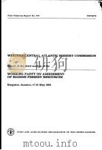 FAO FISHERIES REPORT NO.278  WESTERN CENTRAL ATLANTIC FISHERY COMMISSION  REPORT OF THE THIRD SESSIO     PDF电子版封面  9251013195   