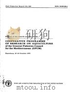 REPORT OF THE FOURTH SESSION OF THE COOPERATIVE PROGRAMME OF RESEARCH ON AQUACULTURE OF THE GENERAL PDF电子版封面 9251009279