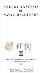 ENERGY ANALYSIS OF NAVAL MACHINERY PDF电子版封面